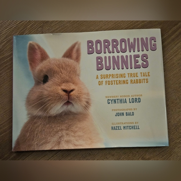 Children's Book Borrowing Bunnies - A surprising true tale of fostering rabbits. - Picture 1 of 5